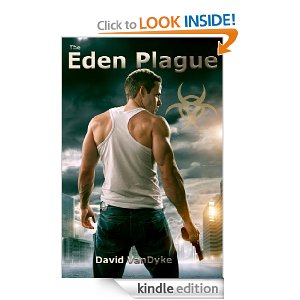Eden Plague  (Plague Wars Volume 1)