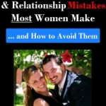 7 Biggest Dating&RElationship mistakes 