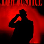 Low Justice Stories of 