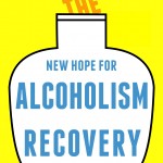New Hope for Alcoholism 