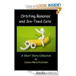 Orbiting Bananas and six-toed 