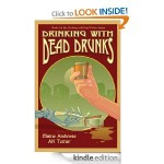 Drinking with Dead Drunks