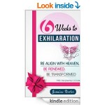 6 Weeks to Exhilaration