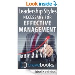 Leadership Styles Necessary For