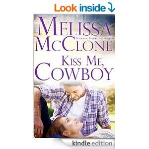 Kiss Me Cowboy by Melissa McClone