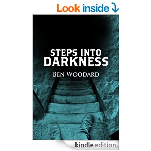 Steps Into Darkness  Shakertown Mystery Ben Woodard