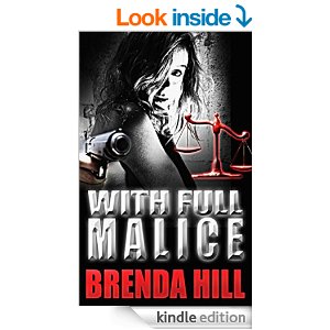 With Full Malice Brenda Hill kindle