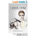 Idolism A Novel 