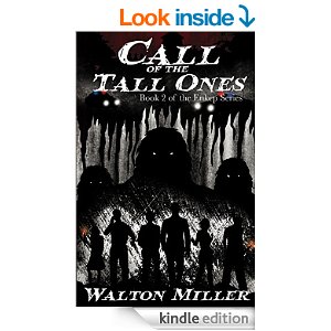 Call of the Tall Ones by Walton Miller