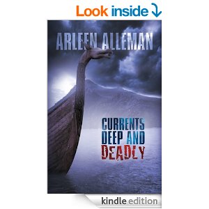 Currents Deep and Deadly  by Arleen Alleman