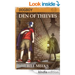 Dogboy Den of Thieves  by Bill Meeks