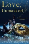 Historical Romance "Love Unmasked" 