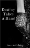 Destiny Takes a Hand 