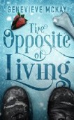 "Opposite of Living"