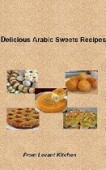 Delicious Arabic Sweets Recipes