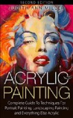 Acrylic Painting Complete Guide