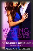 Waiting Always - Esquire