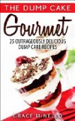 Dump Cake Gourmet 25 