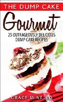 Free: Dump Cake: Gourmet 25