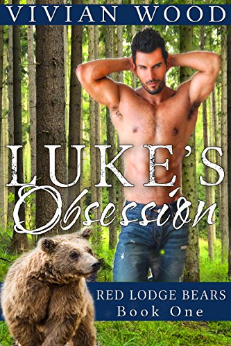 The God Organ | JUST KINDLE BOOKS Luke's Obsession: Red Lodge Bears Book One