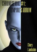 Chronosexual #1 Empire's Arrow