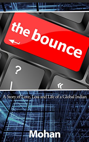 The God Organ | JUST KINDLE BOOKS The Bounce A Story of Love Loss and the Life of a Global Indian