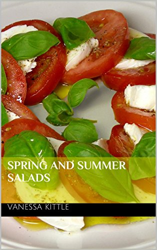 Spring and Summer Salads 