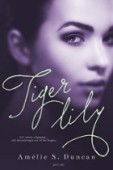 Tiger Lily Part One 