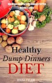 Healthy Dump Dinners Recipes