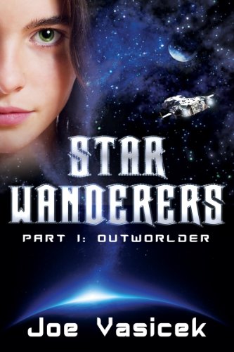 Star Wanderers Outworlder Part 