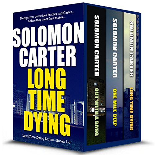 Long Time Dying   Private Investigator Crime Thriller series books 1 3
