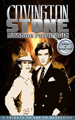 The God Organ | JUST KINDLE BOOKS Covington Stone In Honor of Remington Steele A Stone Faced Colt
