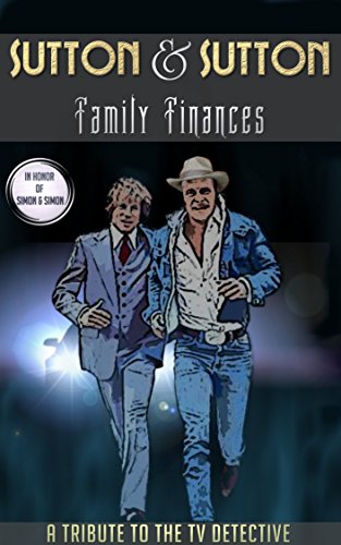Sutton&Sutton  – In Honor of Simon & Simon: Family Finances