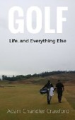 Golf Life And Everything 