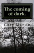 coming of dark