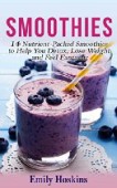 Smoothies 14 Nutrient-Packed Smoothies 