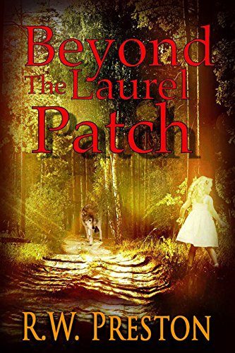 Beyond the Laurel Patch 