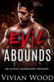 Evil Abounds An Alpha 