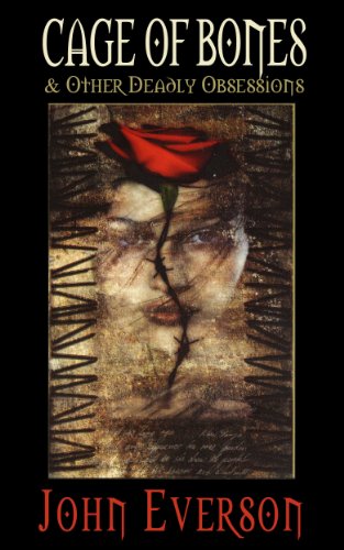 Cage of Bones&Other Deadly 