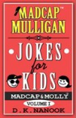 Madcap Mulligan Jokes for