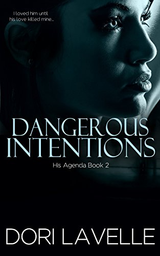 Dangerous Intentions (His Agenda 