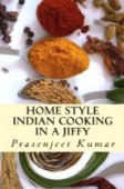 Home Style Indian Cooking
