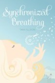 Synchronized Breathing (Women's Fiction) 