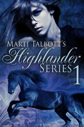 Marti Talbott's Highlander Series, book 1