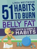 Belly Fat--51 Quick&Simple Habits