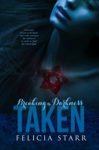 Taken Breaking the Darkness 