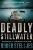 Deadly Stillwater (Thriller) 