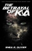 Betrayal of Ka