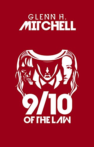 Nine Tenths of the Law 