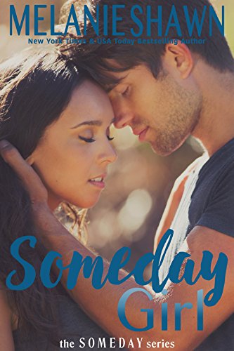 Free Someday Girl The Someday Series Book 1